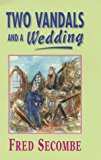 Book Two Vandals and a Wedding free