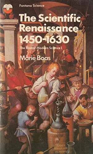 Book The scientific renaissance, 1450-1630 (The Rise of modern science, 1) free