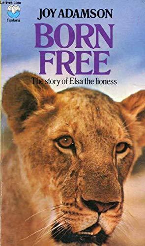Book Born Free - Fontana: A Lioness of Two Worlds free