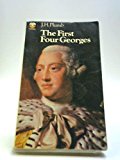 Book First Four Georges (British Monarchy Series) free