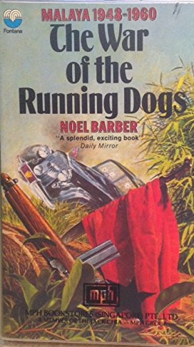 Book The War of the Running Dogs: The Malayan Emergency, 1948-1960 free