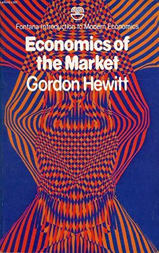 Book Economics of the market (Fontana introduction to modern economics) free