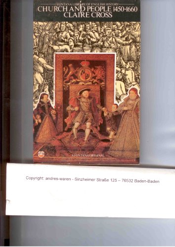 Book Church and people, 1450-1660: The triumph of the laity in the English Church (Fontana library of English history) free