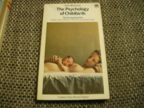 Book The Psychology of Childbirth - the Developing Child free
