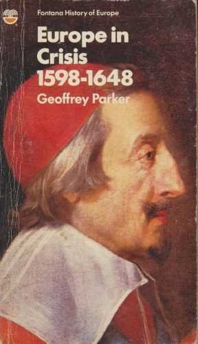 Book EUROPE CRISIS 1598-1648 (Fontana History of Europe) free