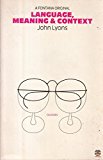 Book Language, meaning, and context (Fontana linguistics) free