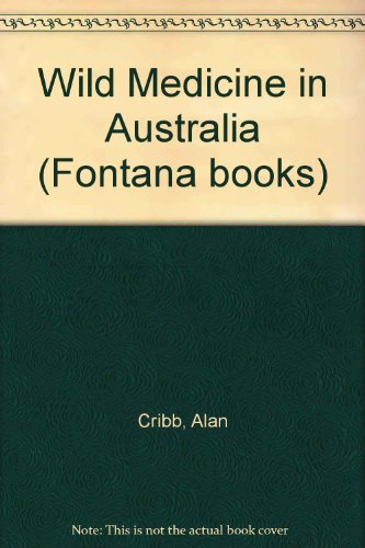 Book Wild Medicine in Australia (Fontana books) free
