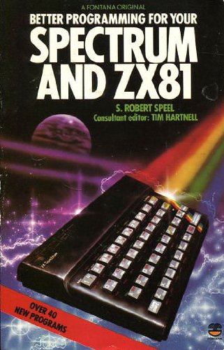Book Better Programming for Your Spectrum and Z.X.81 free