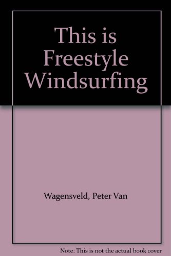 Book This Is Freestyle Windsurfing free
