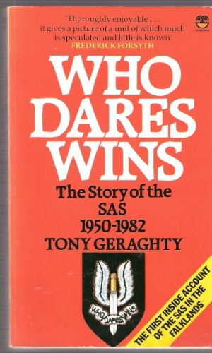 Book Who Dares Wins: The Story of the Special Air Service, 1950-1982 free