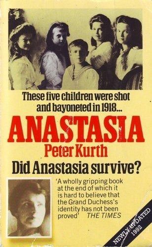 Book Anastasia - The Life Of Anna Anderson free