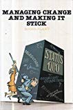 Book Managing Change and Making It Stick free