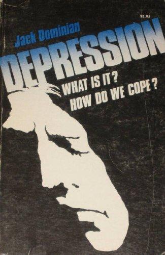 Book Depression: What Is It? How Do We Cope? free