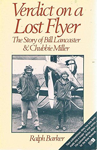 Book Verdict on a Lost Flyer: The Story of Bill Lancaster & Chubbie Miller free