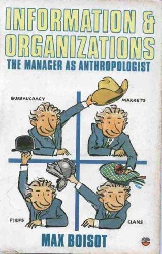 Book Information and Organizations: The Manager as Anthropologist free