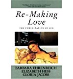 Book Re-Making Love: The Feminization of Sex free