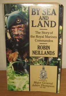 Book By Sea and Land: The Story of the Royal Marines Commandos free