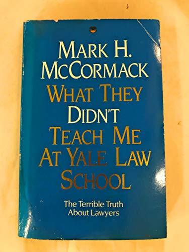 Book What They Didn't Teach Me at Yale Law School free