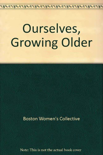 Book Ourselves Growing Older Women Aging free