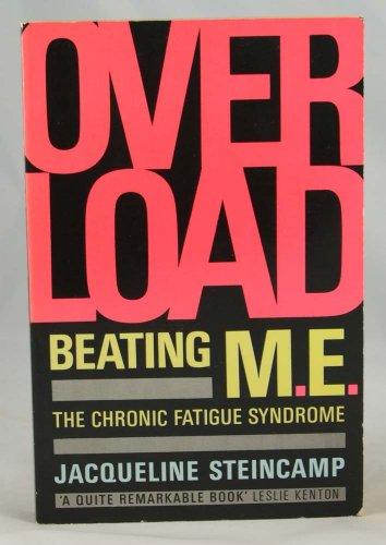 Book Overload: Beating M.e., The Chronic Fatigue Syndrome free