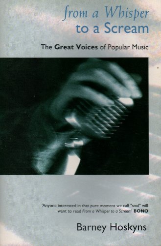 Book From a Whisper to a Scream: The Great Voices of Popular Music free