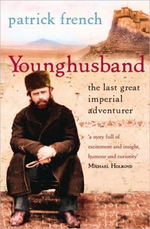 Book Younghusband: The Last Great Imperial Adventurer free