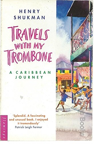 Book Travels with My Trombone: A Caribbean Journey free