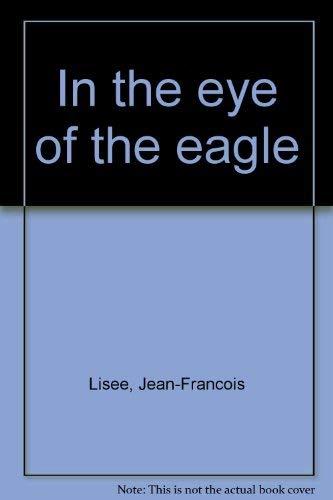 Book In the eye of the eagle free