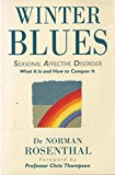Book Winter Blues: Seasonal Affective Disorders: What It Is and How to Conquer It free
