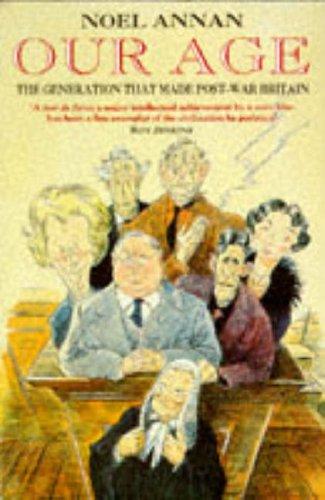 Book Our Age: The Generation That Made Post-war Britain free
