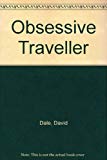 Book The obsessive traveller: Or why I don't steal towels from great hotels any more free