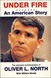 Book Under Fire: An American Story - The Explosive Autobiography Of Oliver North free