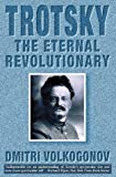 Book Trotsky : The Eternal Revolutionary free