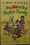 Book How Not to be a Perfect Family free