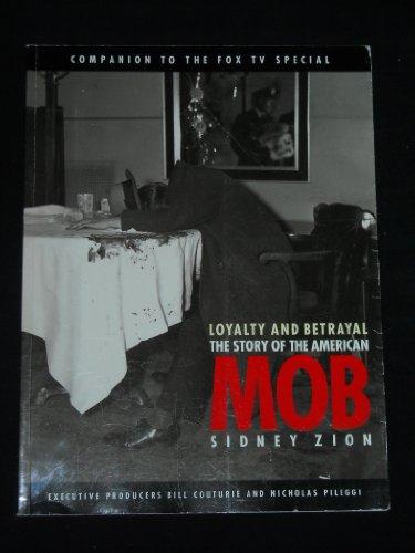 Book Loyalty and Betrayal: The Story of the American Mob free