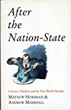 Book 'After the Nation-state: Citizens, Tribalism and the New World Disorder' free