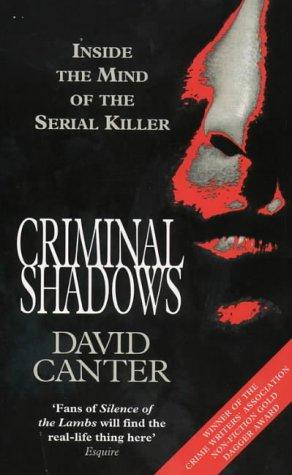 Book Criminal shadows: Inside the mind of the serial killer free