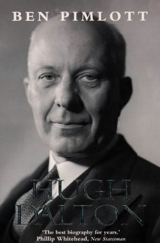 Book Hugh Dalton: A Life free