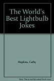 Book The World's Best Lightbulb Jokes free