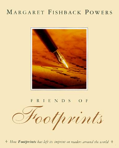 Book Friends of Footprints: How Footprints Has Left Its Imprint on Readers Around the World free
