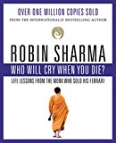 Book Who Will Cry When You Die? free