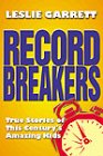 Book Record Breakers: True Stories Of This Century's Amazing Kids free
