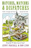 Book Hatches, Matches and Dispatches: Birth, Marriage and Burial Around the World free