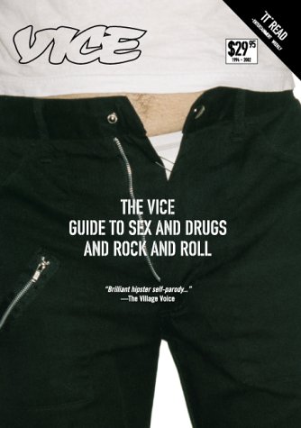 Book The Vice Guide to Sex, Drugs and Rock and Roll free