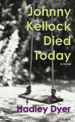 Book Johnny Kellock Died Today free