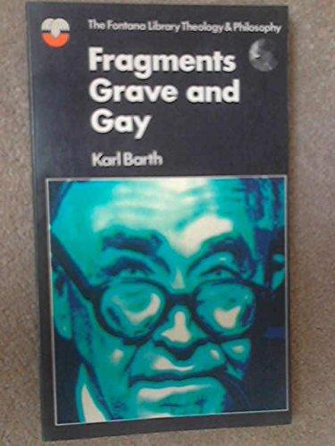 Book Fragments grave and gay; (The Fontana library: theology and philosophy) free