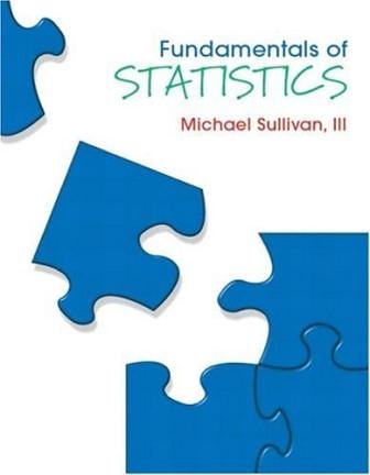 Book Fundamentals of Statistics (1st Edition) Text Only free