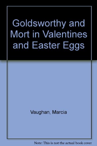 Book Goldsworthy and Mort in Valentines and Easter Eggs free