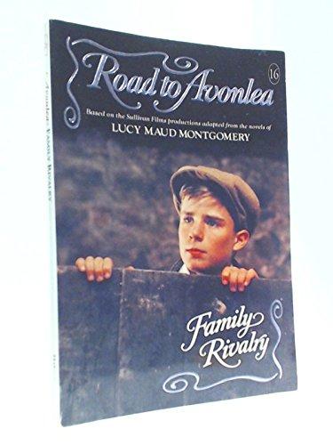 Book Family Rivalry (Road to Avonlea, No 16) free