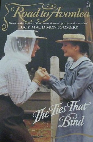 Book The Ties That Bind No. 21 : Avonlea free